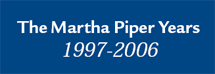 The Martha Piper Years 1997-2006